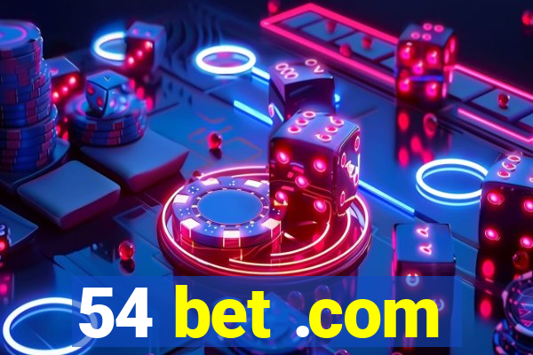 54 bet .com